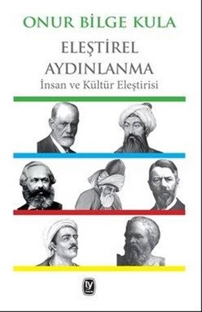 Eleştirel Aydınlanma İnsan Ve Kültür Eleştirisi