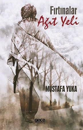 Fırtınalar Ağıt Yeli