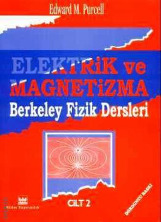 Elektrik ve Magnetizma – 2, Berkeley Fizik 