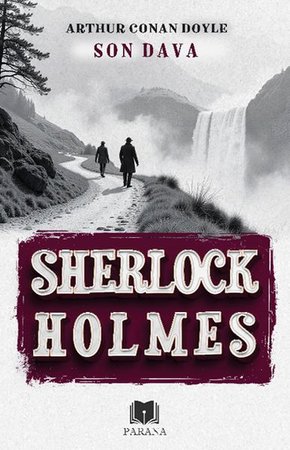 Son Dava - Sherlock Holmes