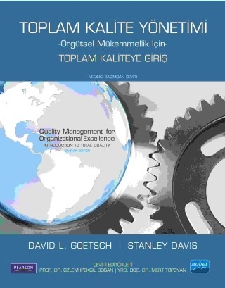 Toplam Kalite Yönetimi -Örgütsel Mükemmellik İçin-/ Toplam Kaliteye Giriş