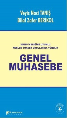 Genel Muhasebe İkmep İçeriğine Uyumlu Meslek Yüksek Okullarına Yönelik