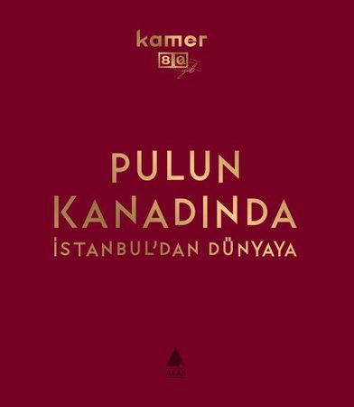 Pulun Kanadında İstanbul’Dan Dünyaya