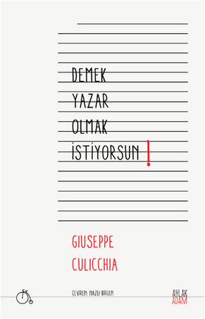 Demek Yazar Olmak İstiyorsun