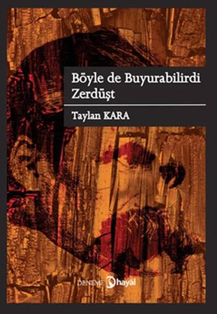 Böyle De Buyurabilirdi Zerdüşt
