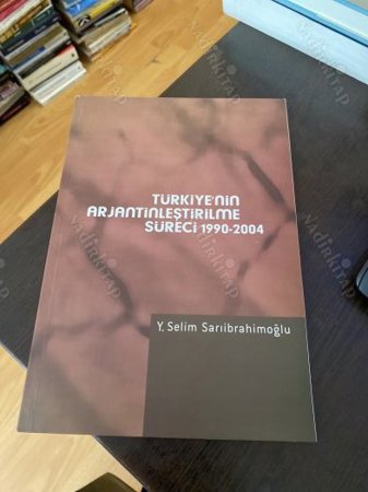 Türkiye'nin Arjantinleştirilme süreci 1990- 2004