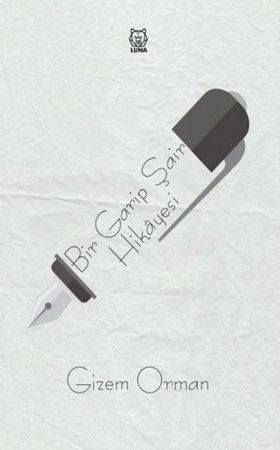 Bir Garip Şair Hikayesi