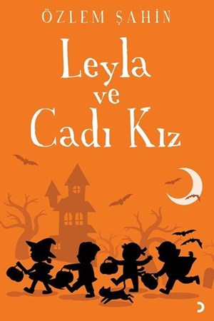 Leyla Ve Cadı Kız