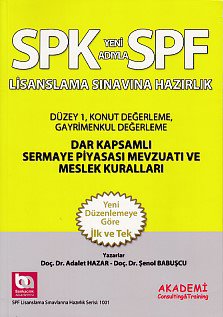 SPK-SPF Dar Kapsamlı Sermaye Piyasası Mevzuatı ve Meslek Kuralları