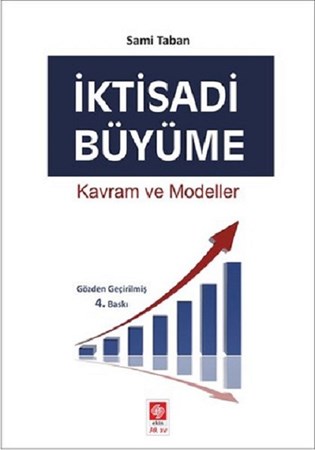 İktisadi Büyüme / Kavram ve Modeller