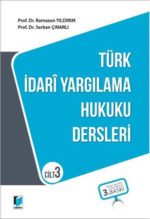Türk İdari Yargılama Hukuku Dersleri Cilt 3