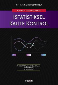 MİNİTAB ve SPSS Uygulamalı İstatistiksel Kalite Kontrol