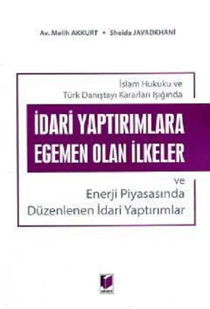 İdari Yaptırımlara Egemen Olan İlkeler