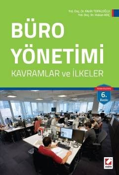 Büro Yönetimi Kavramlar Ve İlkeler