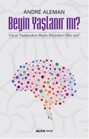 Beyin Yaşlanır Mı?