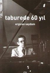 Taburede 60 Yıl