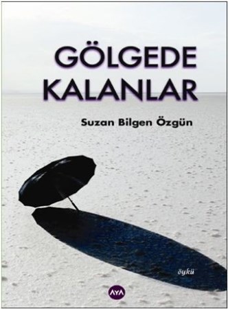 Gölgede Kalanlar