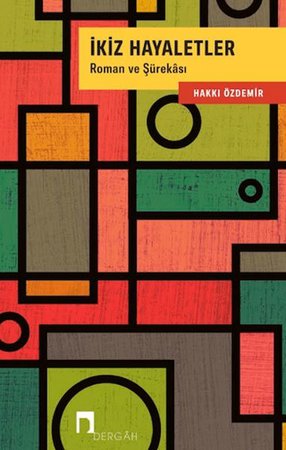 İkiz Hayaletler  Roman ve Şürekası