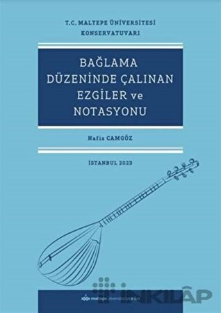 Bağlama Düzeninde Çalınan Ezgiler ve Notasyonu