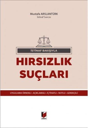 İstinaf Bakışıyla Hırsızlık Suçları