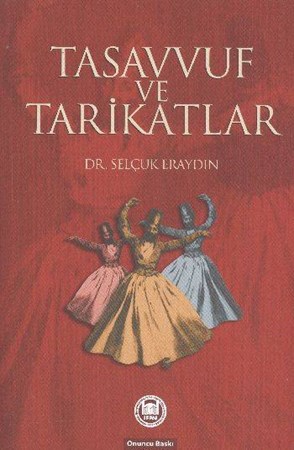 Tasavvuf Ve Tarikatlar
