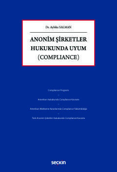 Anonim Şirketler Hukukunda Uyum (Compliance)