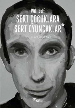 Sert Çocuklara Sert Oyuncaklar