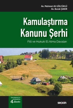 Kamulaştırma Kanunu Şerhi