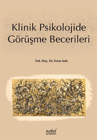 Klinik Psikolojide Görüşme Becerileri