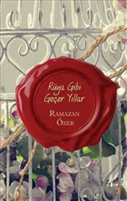 Rüya Gibi Geçer Yıllar