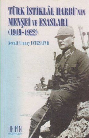 Türk İstiklal Harbinin Menşei Ve Esasları