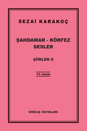 Şiirler 2 - Şahdamar - Körfez - Sesler