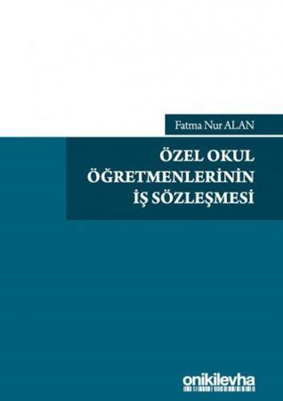 Özel Okul Öğretmenlerinin İş Sözleşmesi