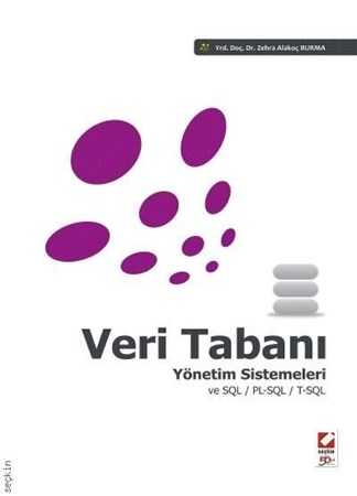 Veri Tabanı Yönetim Sistemleri Ve Sql Pl Sql T Sql