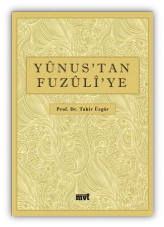 Yunus'tan Fuzuli'ye
