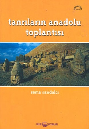 Tanrıların Anadolu Toplantısı