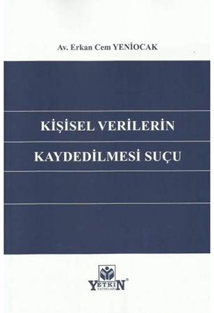 Kişisel Verilerin Kaydedilmesi Suçu