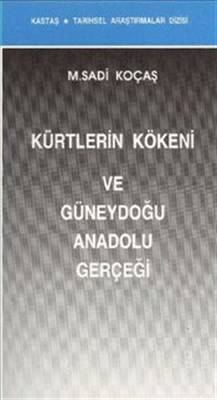 Kürtlerin Kökeni Ve Güneydoğu Anadolu Gerçeği