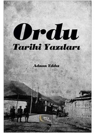 Ordu Tarihi Yazıları