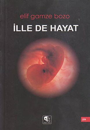 İlle De Hayat
