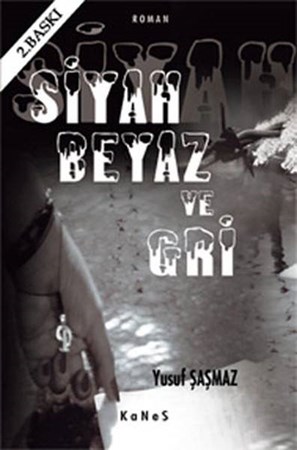 Siyah Beyaz Ve Gri