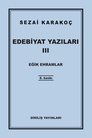 Edebiyat Yazıları 3 - Eğik Ehramlar