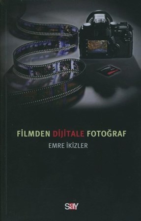 Filmden Dijitale Fotoğraf