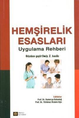 Hemşirelik Esasları Uygulama Rehberi