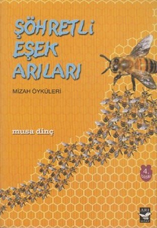 Şöhretli Eşek Arıları