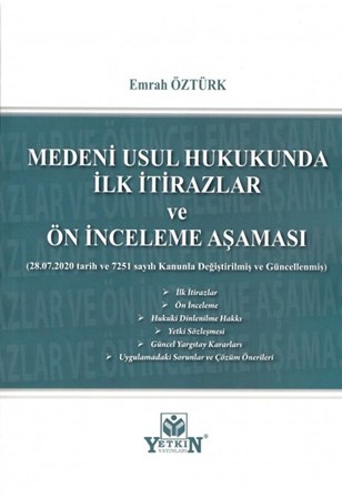 Medeni Usul Hukukunda İlk İtirazlar Ve Ön İnceleme Aşaması