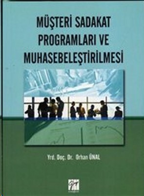 Müşteri Sadakat Programları Ve Muhasebeleştirilmesi