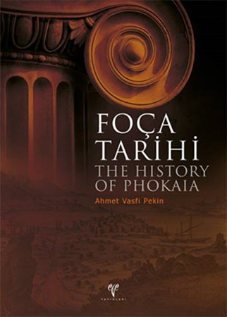 Foça Tarihi The History Of Phokaıa