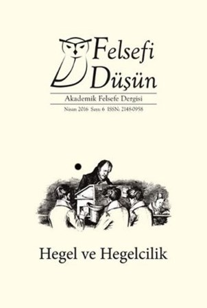 Felsefi Düşün Sayı 6 Hegel Ve Hegelcilik