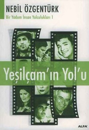 Yeşilçam'ın Yol'u